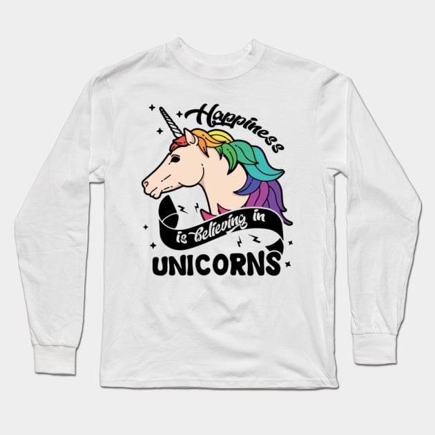 Happiness Believe In Unicorns Shirt Long Sleeve T-Shirt by Xizin Gao